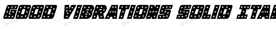 Good Vibrations Solid Italic字体转换